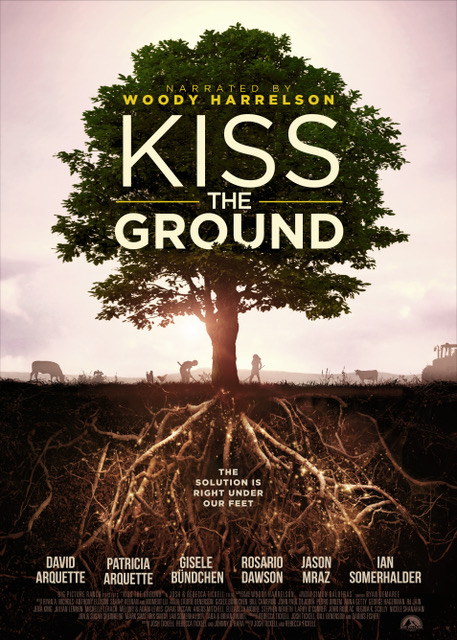 Kiss the Ground (2020) จุมพิตแด่ผืนดิน Woody Harrelson