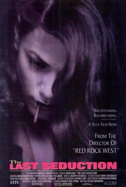 The Last Seduction (1994) แผนพิศวาส Linda Fiorentino