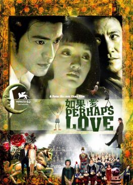 Perhaps Love (2005) อยากร้องบอกโลกว่ารัก Takeshi Kaneshiro
