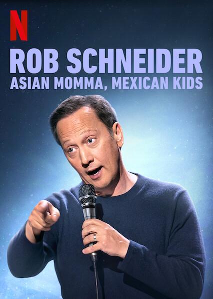 Rob Schneider: Asian Momma, Mexican Kids (2020) ร็อบ ชไนเดอร์ แม่เอเชีย ลูกเม็กซิกัน Elle King