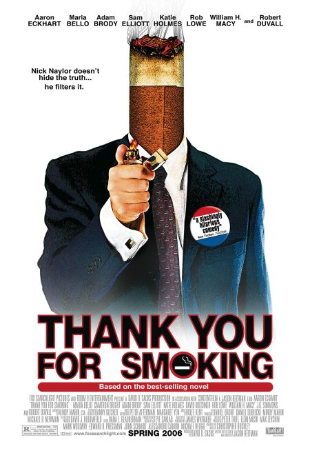 Thank You for Smoking (2005) แผนเด็ดพีอาร์สมองเสธ Aaron Eckhart