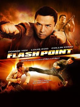 Flash Point (2007) ลุยบ้าเลือด Donnie Yen