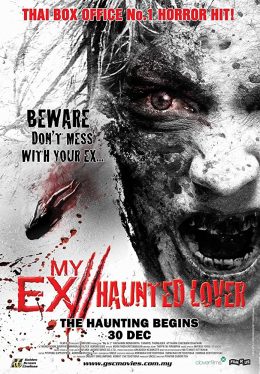 My Ex 2: Haunted Lover (2010) แฟนใหม่ Ratchawin Wongviriya