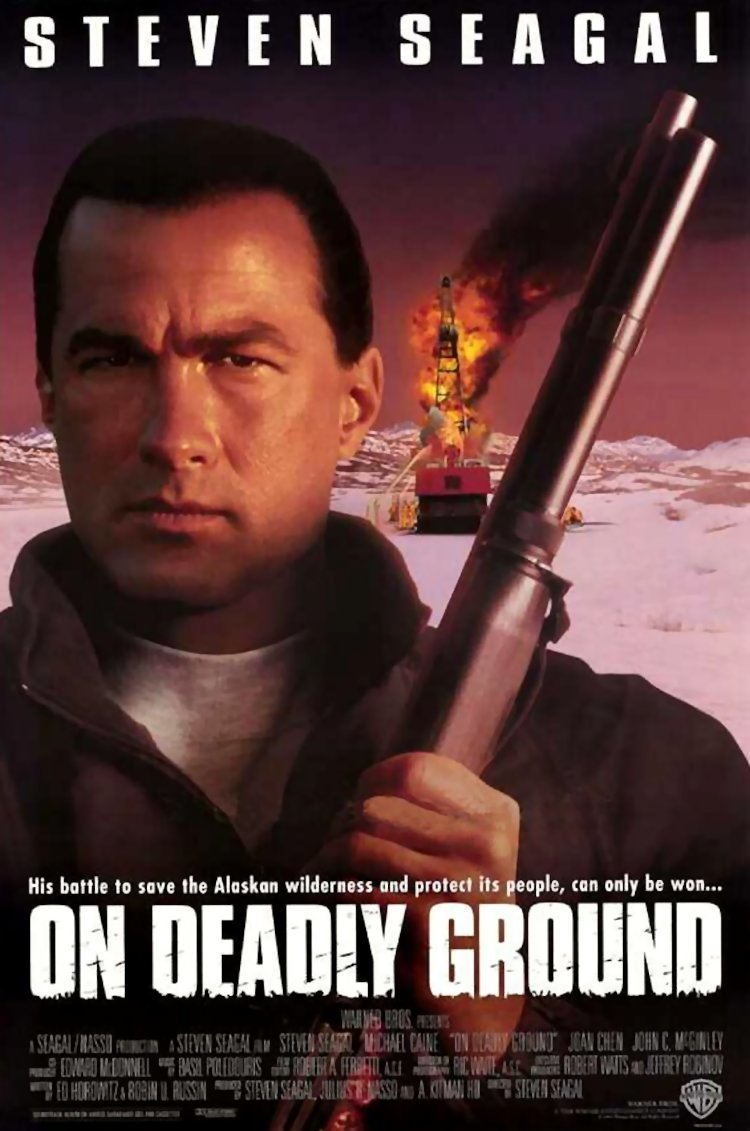 On Deadly Ground (1994) ยุทธการทุบนรกหมื่นฟาเรนไฮต์ Steven Seagal