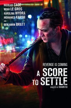 A Score to Settle (2019) ปิดบัญชีแค้น Nicolas Cage