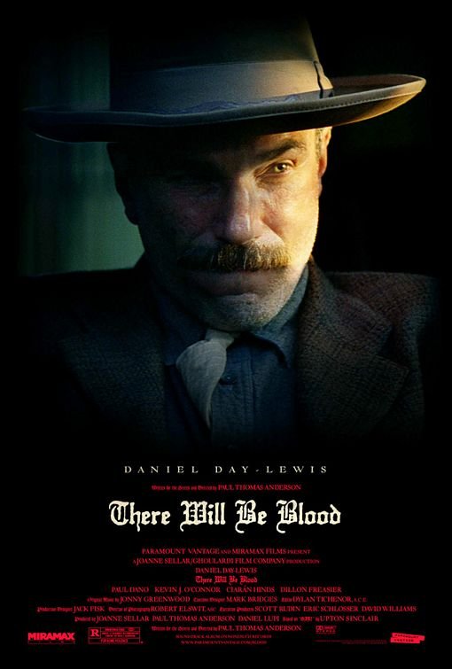 There Will Be Blood (2007) ศรัทธาฝังเลือด Daniel Day-Lewis