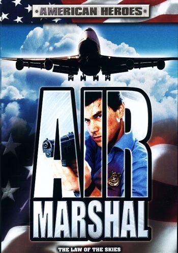 Air Marshal (2003) แอร์ มาร์แชล หน่วยสกัดจารชนเหนือเมฆ Dean Cochran