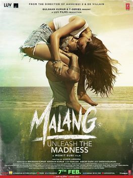 Malang Unleash the Madness (2020) บ้า ล่า ระห่ำ Aditya Roy Kapoor