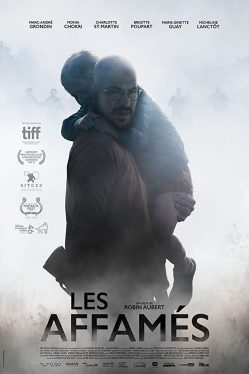 Ravenous (Les affames) (2017) เมืองสยอง คนเขมือบ Marc-André Grondin