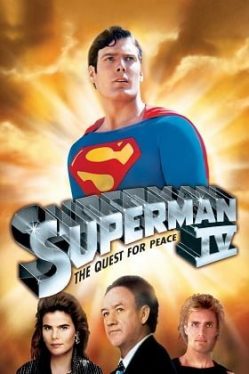 Superman IV: The Quest for Peace (1987) ซูเปอร์แมน IV: เดอะ เควสท์ ฟอร์ พีซ ภาค 4 Christopher Reeve