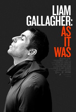 Liam Gallagher As It Was (2019) กัลลาเกอร์ ตัวตนไม่เคยเปลี่ยน Liam Gallagher