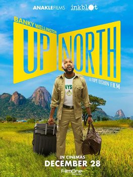 Up North (2018) ไป…ขึ้นเหนือกัน Adzi Adamu