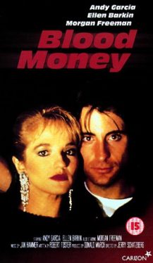 Blood Money (1988) ระห่ำท้านรก Andy Garcia