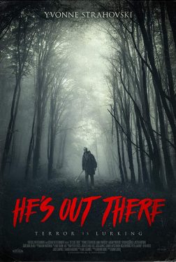 He’s Out There (2018) Yvonne Strahovski