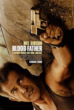 Blood Father (2016) ล้างบางมหากาฬ Mel Gibson