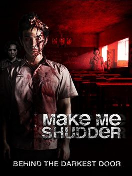 Make Me Shudder (2013) มอ 6/5 ปากหมา ท้าผี Brian Richard Garton