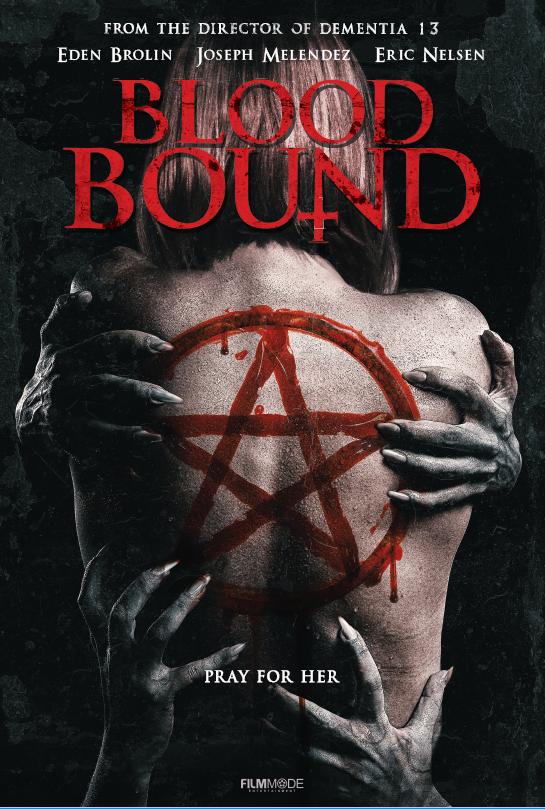 Blood Bound (2019) สงครามแวมไพร์ Eden Brolin