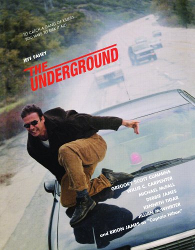The Underground (1997) ล่าเบรคนรก Jeff Fahey