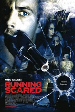Running Scared (2006) สู้! ทะลุรังเพลิง Paul Walker