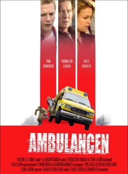 Ambulance (2005) อมบูแลนซ์ เหยียบกระฉูด Thomas Bo Larsen
