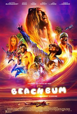 The Beach Bum (2019) Matthew McConaughey