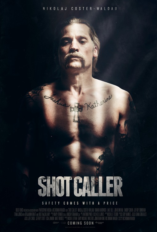 Shot Caller (2017) Nikolaj Coster-Waldau