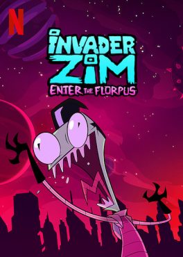 Invader ZIM: Enter the Florpus (2019) อินเวเดอร์ ซิม- หลุมดำมหาภัย Richard Steven Horvitz