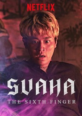 Svaha: The Sixth Finger (2019) สวาหะ ศรัทธามืด Yoo Ji-Tae