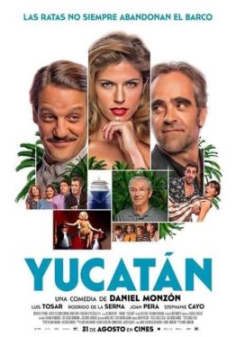 Yucatan (2018) ยูคาทาน เล่ห์รักหักเหลี่ยม (ซับไทย) Luis Tosar