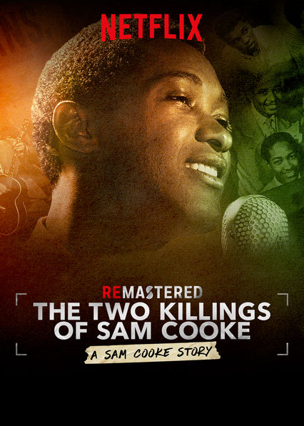 Remastered The Two Killings of Sam Cooke (2019) รื้อคดีสะท้านวงการเพลง ปมสังหารราชาแห่งโซล Sam Cooke