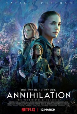 Annihilation (2018) แดนทำลายล้าง Natalie Portman