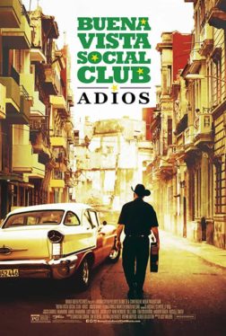 Buena Vista Social Club Adios (2017) กู่ร้องก้องโลก Ibrahim Ferrer
