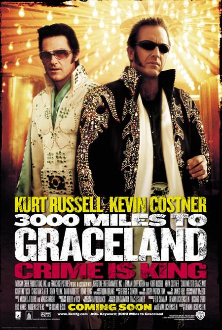 3000 Miles To Graceland (2001) ทีมคนปล้นผ่าเมือง Kurt Russell