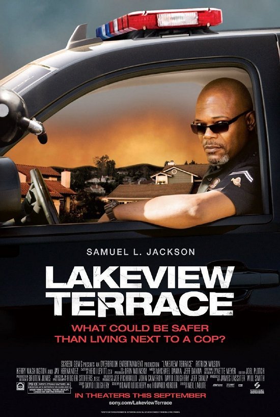 Lakeview Terrace (2008) แอบจ้อง…ภัยอำมหิต Samuel L. Jackson
