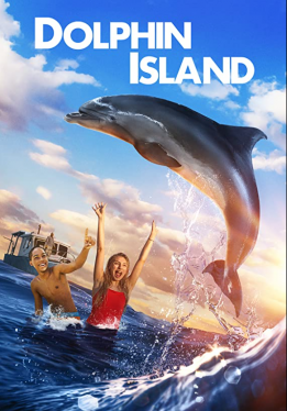 Dolphin Island (2020) เกาะโลมา Peter Woodward