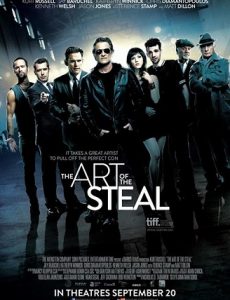 The Art of the Steal (2013) ขบวนการโจรปล้นเหนือเมฆ Kurt Russell
