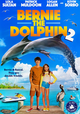 Bernie the Dolphin 2 (2019) Kevin Sorbo