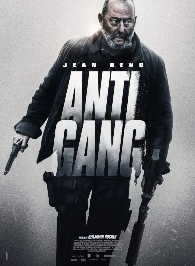 Antigang (2015) หน่วยตำรวจระห่ำ Jean Reno