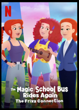 The Magic School Bus Rides Again: The Frizz Connection (2020) เมจิกสคูลบัสกับการเดินทางสู่ความสนุก ฟริซคอนเนคชั่น Mikaela Blake