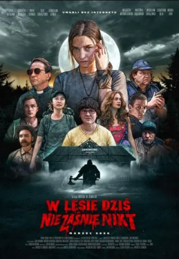 Nobody Sleeps in the Woods Tonight (2020) คืนผวาป่าไร้เงา Julia Wieniawa-Narkiewicz