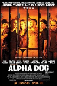 Alpha Dog (2006) คนอึดวัยระห่ำ Emile Hirsch