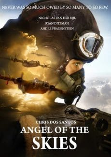Angel of The Skies (2013) ภารกิจพิชิตนาซี Nicholas Van Der Bijl