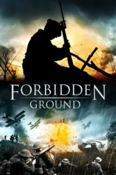 Forbidden Ground (2013) สมรภูมิเดือด Johan Earl
