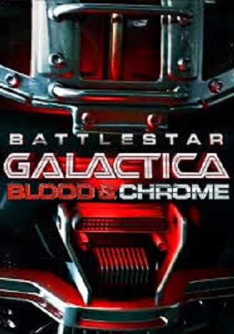 Battlestar Galatica Blood & Chrome (2012) สงครามจักรกลถล่มจักรวาล Luke Pasqualino
