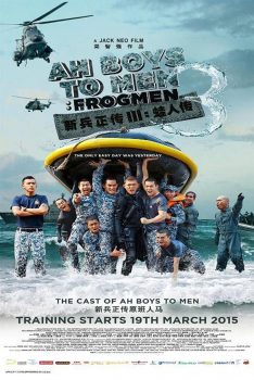 Ah Boys to Men 3: Frogmen (2015) พลทหารครื้นคะนอง 3 Tosh Zhang