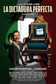 The Perfect Dictatorship (2014) เผด็จการสมบูรณ์แบบ Damián Alcázar