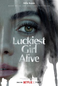 Luckiest Girl Alive (2022) ให้ตายสิ… ใครๆ ก็อิจฉา Mila Kunis