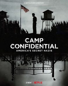 Camp Confidential: America’s Secret Nazis (2021) ค่ายลับ นาซีอเมริกา Alfred Bomberg