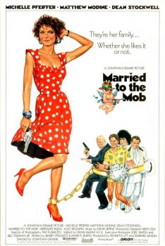 Married to the Mob (1988) แต่งงานกับม็อบ Michelle Pfeiffer