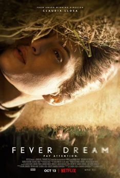 Fever Dream (2021) ฟีเวอร์ ดรีม María Valverde